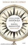 Gulliver zsebórája és Havel iránytűje