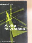 A vita folytatása