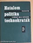 Hatalom-politika-technokraták