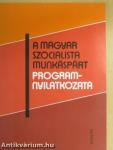 A Magyar Szocialista Munkáspárt programnyilatkozata