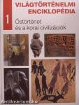 Őstörténet és a korai civilizációk
