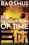 The Redemption of Time (A Three-Body Problem Novel)