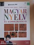 Magyar nyelv és kommunikáció 11.