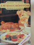 A mi szakácskönyvünk