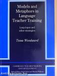 Models and Metaphors in Language Teacher Training