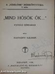 Diákszínpad/"Mind hősök ők..."/Mikes Kelemen/A gelencei fényjelek/Apátlan székelyek/A szabadkai diák