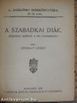 Diákszínpad/"Mind hősök ők..."/Mikes Kelemen/A gelencei fényjelek/Apátlan székelyek/A szabadkai diák