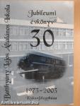 Jubileumi évkönyv a Batthyány Lajos ének-zenei tagozatú Általános Iskola 30. évfordulójára