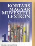 Kortárs Magyar Művészeti Lexikon 1-3.