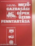 Mezőgazdasági gépek üzemfenntartása