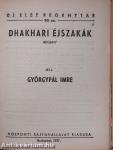 Csapszék a "sikoltó sirályhoz"/Farmerkisasszony/Az aranykígyók temploma/Életre-halálra/Az éjszaka gengszterei/Dhakhari éjszakák/Pergőtűz/Tommy és a gengszterek