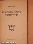 A rosszul osztozott testvérek/Nazli Hánem/A faggyugyertya/Mindenféle különczök/Bürgözdi bácsi csíntevései