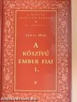 A kőszívű ember fiai I-II.