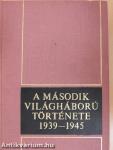 A második világháború története 1939-1945. 7.