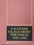 A második világháború története 1939-1945. 2.