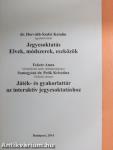 Jegyesoktatás - Elvek, módszerek, eszközök/Játék- és gyakorlattár az interaktív jegyesoktatáshoz