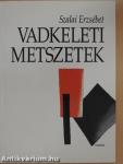 Vadkeleti metszetek