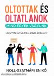 Oltottak és oltatlanok - Mind egyek vagyunk