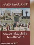 A pápa rabszolgája, Leo Africanus