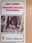 Meglepő dolgok állatokról