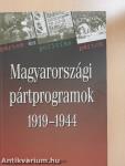 Magyarországi pártprogramok 1919-1944