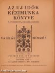 Az Uj Idők kézimunka könyve - Varrás és hímzés