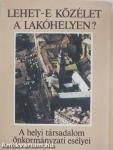 Lehet-e közélet a lakóhelyen?