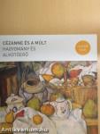 Cézanne és a múlt