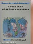 A gyerekek másképpen olvasnak