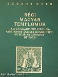 Régi magyar templomok