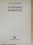 A strange marriage