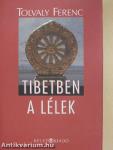 Tibetben a lélek