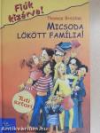 Micsoda lökött família!