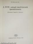 A XVII. századi mezővárosok iparművészete