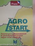 AGRO START - Összehangolt foglalkozásbővítő és gazdaságfejlesztő program magyar-román, román-magyar kézikönyve