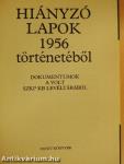 Hiányzó lapok 1956 történetéből