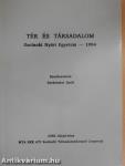 Tér és társadalom Szolnoki Nyári Egyetem - 1994