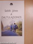 A daltulajdonos