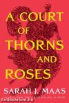 A &#8203;Court of Thorns and Roses (A Court of Thorns and Roses 1.) - Angol