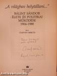 Bálint Sándor élete és politikai működése 1904-1980 (kétszeresen dedikált példány)