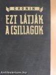 Ezt látják a csillagok I-II.