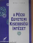 A Pécsi Egyetemi Kisebbségi Intézet