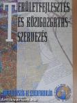 Területfejlesztés és közigazgatás-szervezés