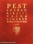 Pest szabad királyi város címeres kiváltságlevele 