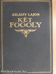 Két fogoly I-II.