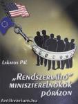 "Rendszerváltó" miniszterelnökök pórázon