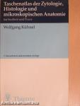 Taschenatlas der Zytologie, Histologie und mikroskopischen Anatomie