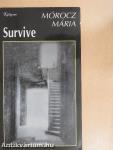 Survive
