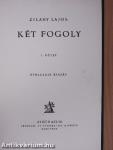 Két fogoly I-II.