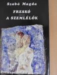 Freskó/A szemlélők